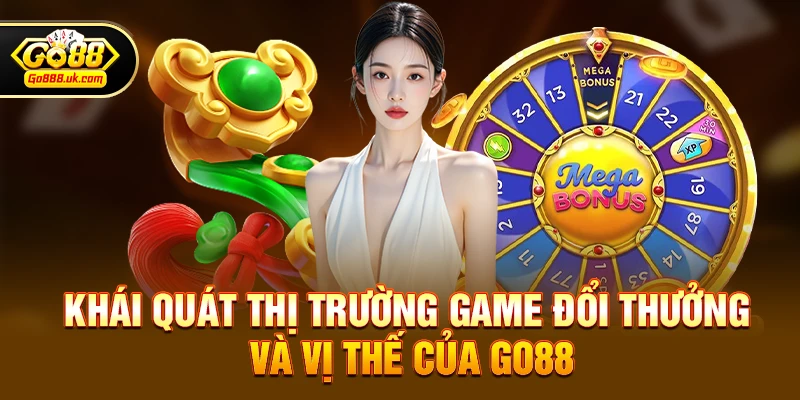 Chơi go88 có an toàn không – Góc nhìn toàn diện từ trải nghiệm game thực tế 2 Khái quát thị trường game đổi thưởng và vị thế của go88