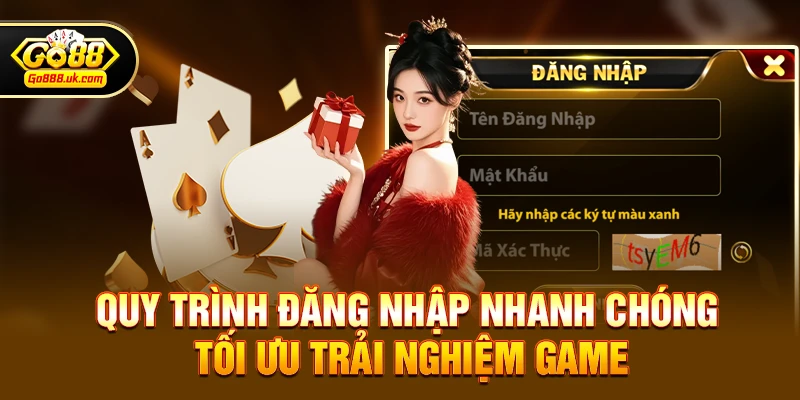 Quy trình đăng nhập nhanh chóng tối ưu trải nghiệm game
