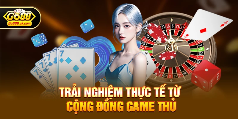 App go88 có bị sập không – Phân tích độ ổn định qua trải nghiệm thực tế 3 Trải nghiệm thực tế từ cộng đồng game thủ